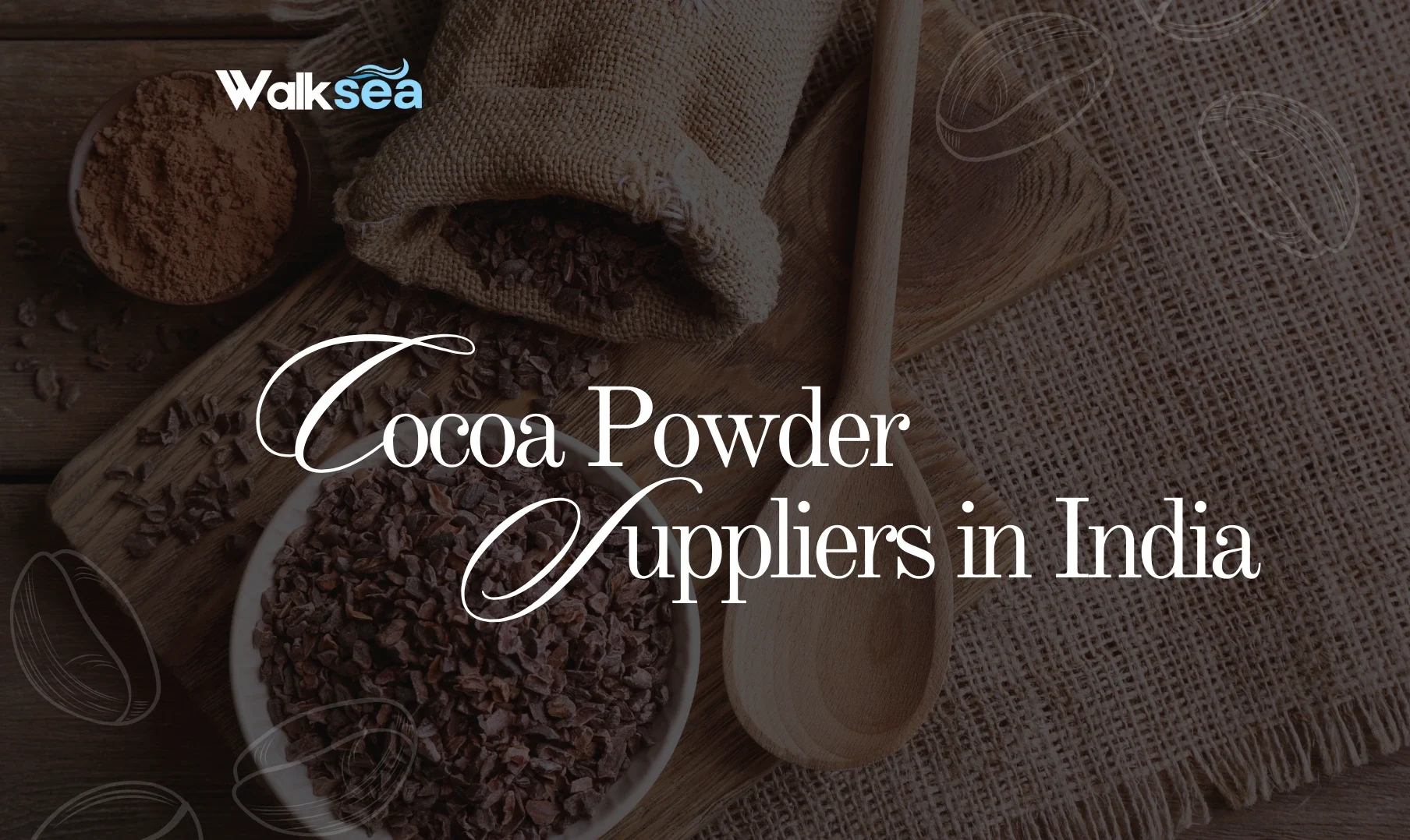 Cocoa Powder Suppliers in India and Abroad